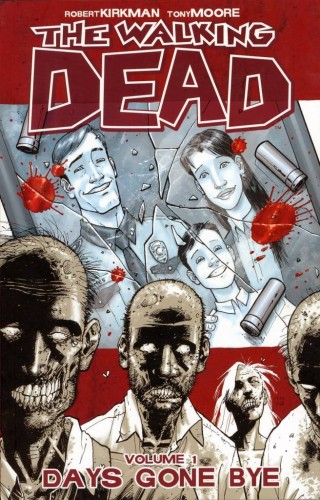 WALKING DEAD TP VOL 01 DAYS GONE BYE (9781582406725)