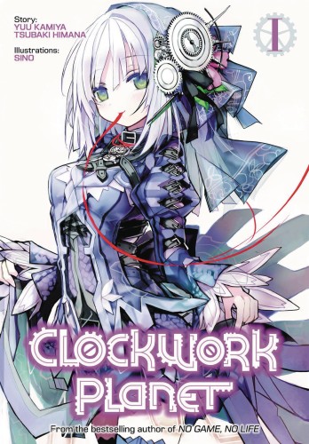 CLOCKWORK PLANET LIGHT NOVEL 01 (9781626927551)