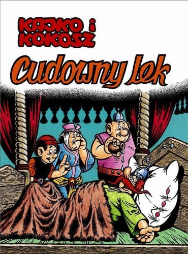 Kajko i Kokosz, tom 15 Cudowny lek (9788328170049)