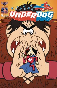 UNDERDOG #2 GIANT GALVAN CVR