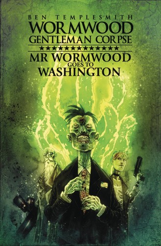 MR WORMWOOD GOES TO WASHINGTON HC (9781684050376)