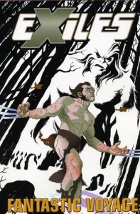 EXILES TP VOL 06 FANTASTIC VOYAGE