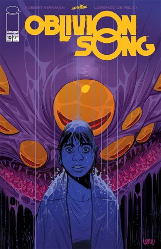 OBLIVION SONG BY KIRKMAN & DE FELICI #10