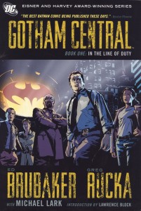 GOTHAM CENTRAL TP BOOK 01 IN THE LINE OF DUTY