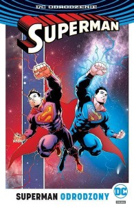 DC Odrodzenie - Superman – Odrodzony
