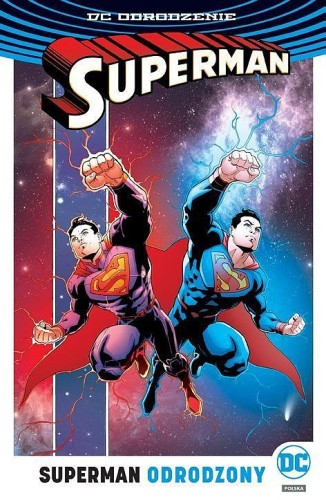 DC Odrodzenie - Superman – Odrodzony (9788328134294)