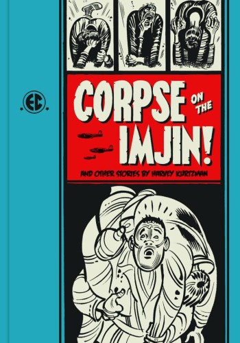 EC KURTZMAN CORPSE OF THE IMJIN AND OTHER STORIES HC (9781606995457)