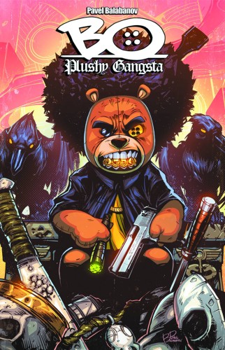 BO PLUSHY GANGSTA KINGDOM BO TP (9781632290687)