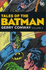TALES OF THE BATMAN GERRY CONWAY HC VOL 02