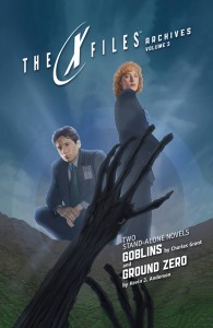 X-FILES ARCHIVES TP VOL 03 GOBLINS & GROUND ZERO (PROSE)
