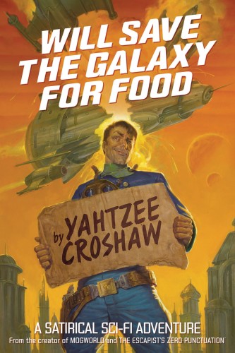 WILL SAVE THE GALAXY FOR FOOD SC NOVEL (9781506701653)