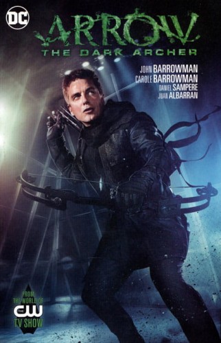 ARROW THE DARK ARCHER TP (9781401263294)
