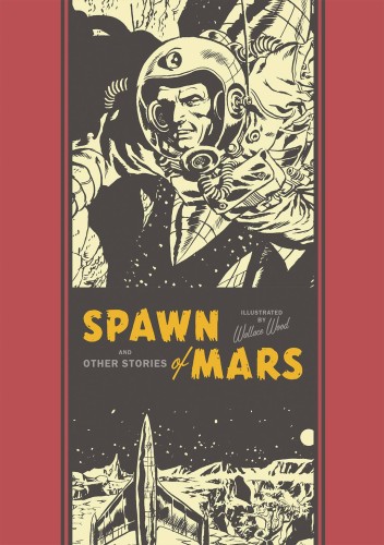 EC WALLY WOOD SPAWN OF MARS HC (9781606998052)