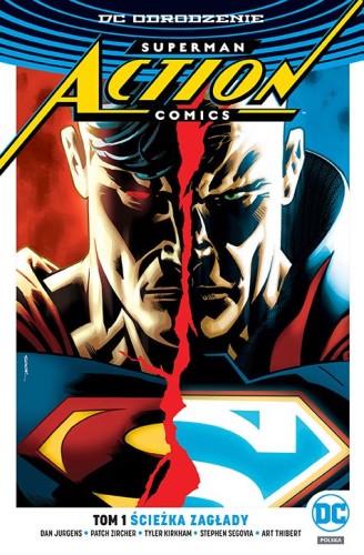 DC Odrodzenie - Superman Action Comics tom 1 Ścieżka zagłady (9788328127739)