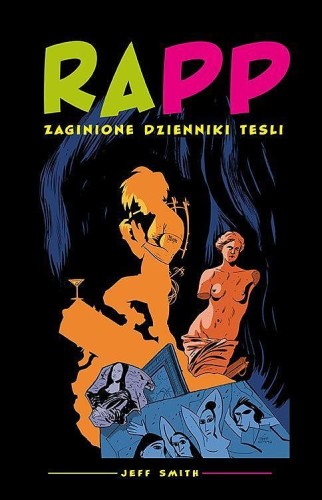 RAPP. Zaginione dzienniki Tesli, tom 1 (9788328135734)