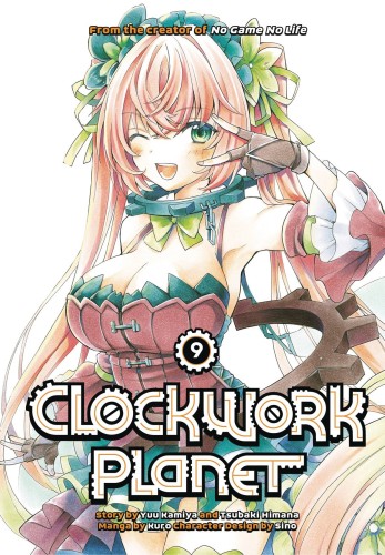 CLOCKWORK PLANET GN VOL 09 (9781632366603)