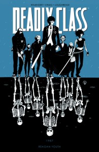 DEADLY CLASS TP VOL 01 REAGAN YOUTH