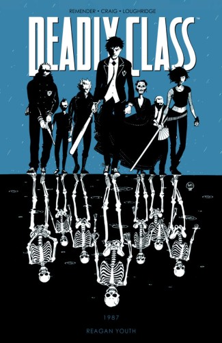 DEADLY CLASS TP VOL 01 REAGAN YOUTH (9781632150035)