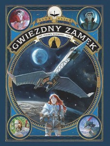 Gwiezdny zamek tom 2 - 1869 Podbój kosmosu
