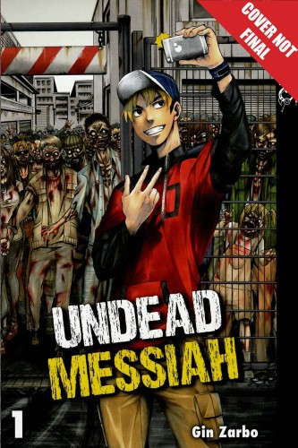 UNDEAD MESSIAH MANGA GN VOL 01 (9781427859389)