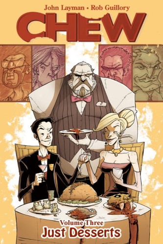 CHEW TP VOL 03 JUST DESSERTS (9781607063353)