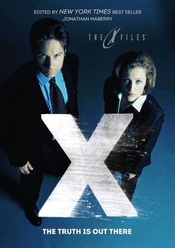 X-FILES THE TRUTH IS OUT THERE TP (PROSE) (9781631405266)