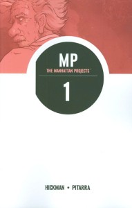 MANHATTAN PROJECTS TP VOL 01 SCIENCE. BAD.