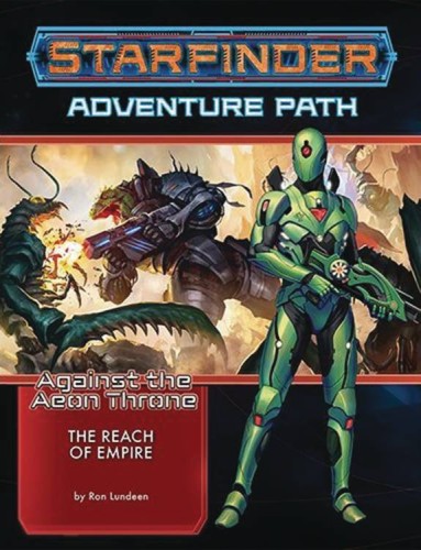 STARFINDER ADV PATH AEON THRONE PART 1 OF 3 (9781640780613)