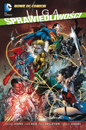 Nowe DC Comics Liga Sprawiedliwości Tom 3 Tron Atlantydy (9788328102415)