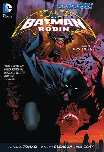 BATMAN & ROBIN TP VOL 01 BORN TO KILL (9781401238384)