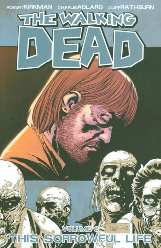 WALKING DEAD TP VOL 06 SORROWFUL LIFE (9781582406848)