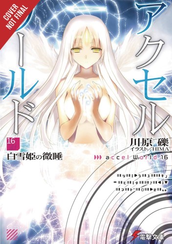 ACCEL WORLD LIGHT NOVEL 16 (9781975327279)