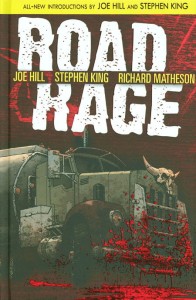STEPHEN KING JOE HILL ROAD RAGE HC