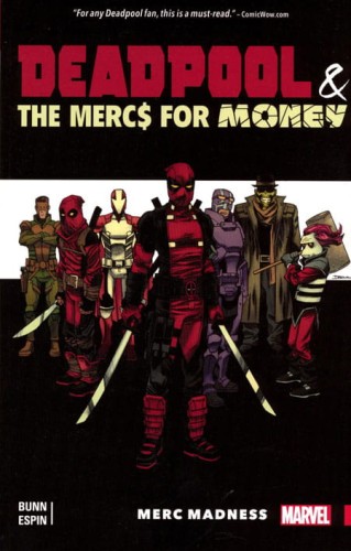 DEADPOOL AND MERCS FOR MONEY TP VOL 00 MERC MADNESS (9780785192640)
