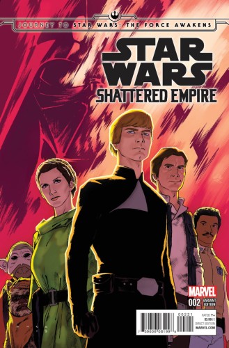 JOURNEY TO STAR WARS - THE FORCE AWAKENS - SHATTERED EMPIRE #2 (OF 4) ANKA VAR