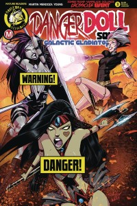 DANGER DOLL SQUAD GALACTIC GLADIATORS #3 CVR B CELOR RISQUE