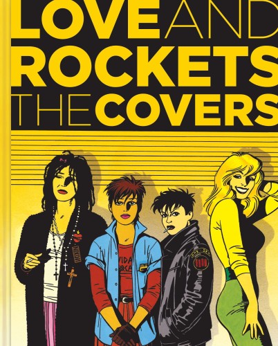 LOVE AND ROCKETS THE COVERS HC (9781606995983)