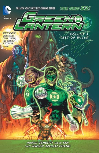 GREEN LANTERN TP VOL 05 TEST OF WILLS (N52) (9781401254162)