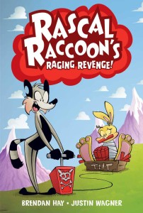 RASCAL RACCOONS RAGING REVENGE HC VOL 01