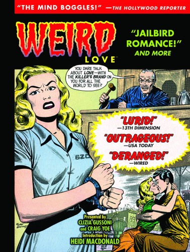 WEIRD LOVE HC JAILBIRD ROMANCE (9781631407826)