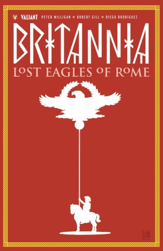 BRITANNIA TP VOL 03 LOST EAGLES OF ROME (9781682152911)