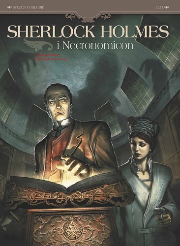 Sherlock Holmes i Necronomicon,  Wewnętrzny wróg, tom 1 (9788328116412)