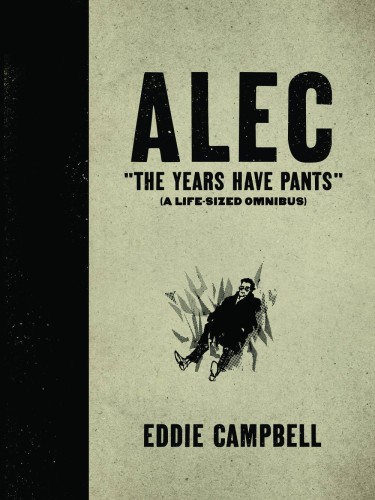 ALEC HC YEARS HAVE PANTS LIFE SIZE OMNIBUS (9781603090476)