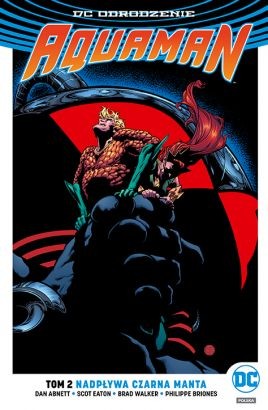 DC Odrodzenie - Aquaman tom 2 Nadpływa Czarna Manta (9788328126701)