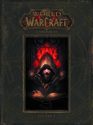 WORLD OF WARCRAFT CHRONICLE HC VOL 01 (9781616558451)