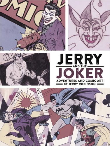 JERRY & JOKER ADVENTURES & COMIC ART HC (9781506702254)