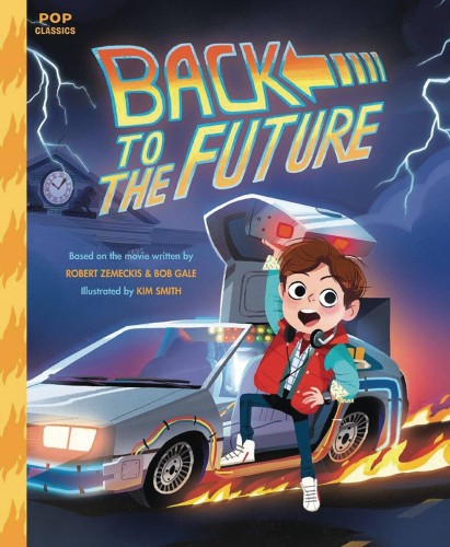 BACK TO THE FUTURE POP CLASSIC ILLUS STORYBOOK HC (9781683690238)