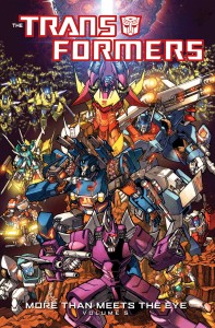 TRANSFORMERS MORE THAN MEETS THE EYE TP VOL 05