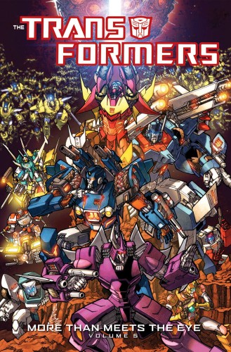 TRANSFORMERS MORE THAN MEETS THE EYE TP VOL 05 (9781613778029)
