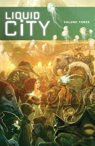 LIQUID CITY GN VOL 03 (9781632150615)